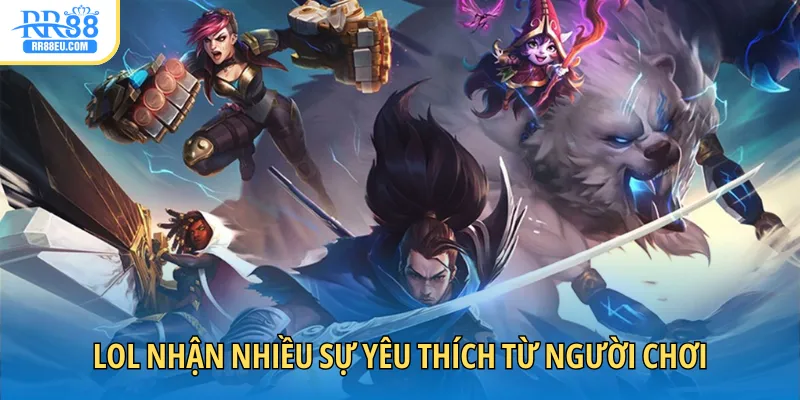 Cá Cược Liên Minh Huyền Thoại Bách Thắng Từ Chuyên Gia 2 LOL nhận nhiều sự yêu thích từ người chơi