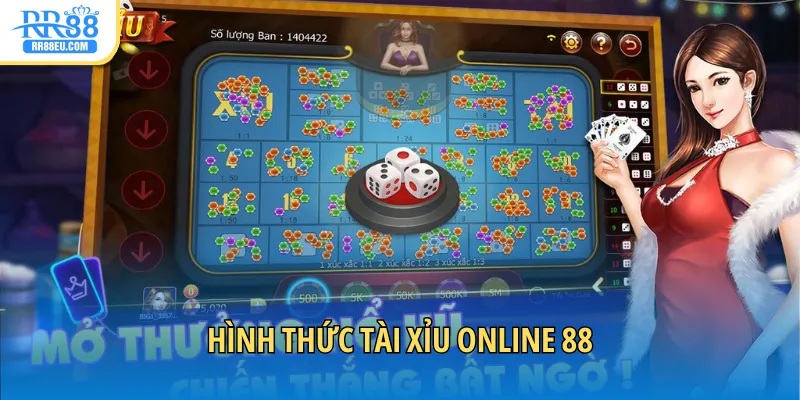 Tài Xỉu Online 88 Đổ Xí Ngầu, Đổi Vận Ngay Hôm Nay 2 Hình thức tài xỉu online 88