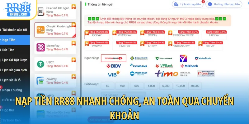 Nạp Tiền RR88 2 Nạp tiền RR88 nhanh chóng, an toàn qua chuyển khoản