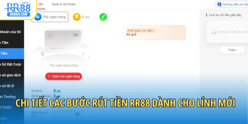 Rút Tiền RR88 2 Chi tiết các bước rút tiền RR88 dành cho lính mới