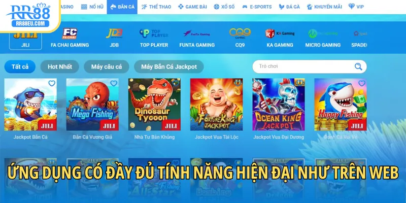 Tải App RR88 3 Ứng dụng có đầy đủ tính năng hiện đại như trên web