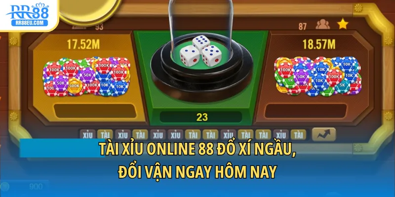 Tài Xỉu Online 88 Đổ Xí Ngầu, Đổi Vận Ngay Hôm Nay 1 tài xỉu online 88